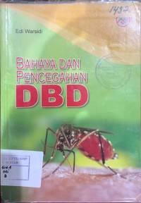 Image of Bahaya dan Pencegahan DBD